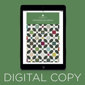 Digital Download - Crossroads Remix Quilt Pattern by Missouri Star