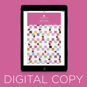 Digital Download - See Saw Quilt Pattern by Missouri Star