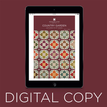 Digital Download - Country Garden Quilt Pattern by Missouri Star