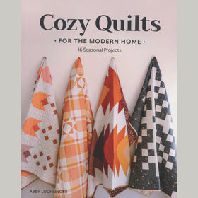 Cozy Quilts for the Modern Home Book
