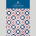 Carrie Nation Quilt Pattern by Missouri Star
