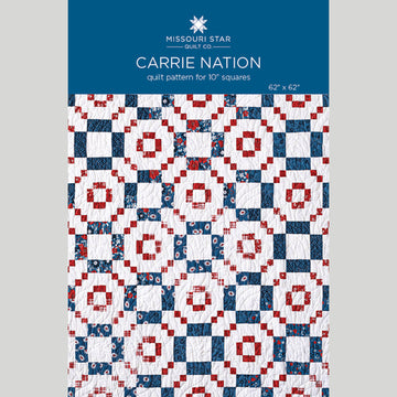 Carrie Nation Quilt Pattern by Missouri Star Primary Image