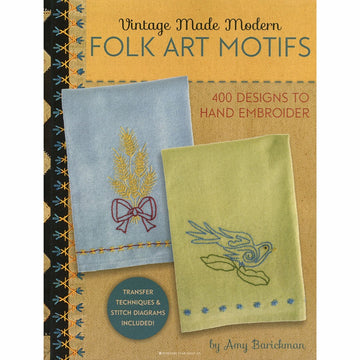 Vintage Made Modern - Folk Art Motifs: 400+ Designs to Hand Embroider Book Primary Image