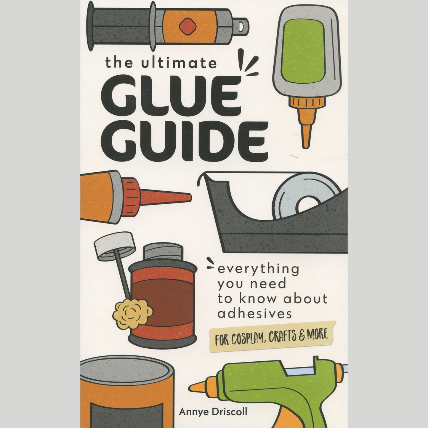 The Ultimate Glue Guide Book Primary Image