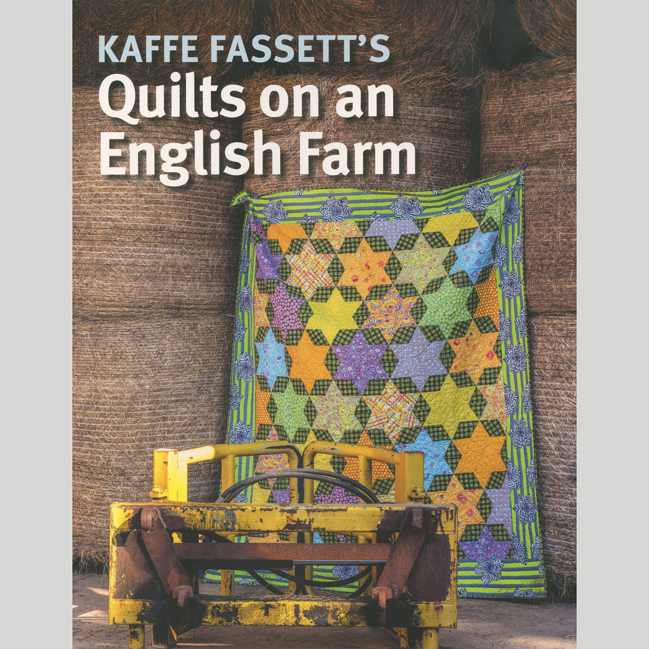 Kaffe Fassett's Quilts on an English Farm Book Primary Image