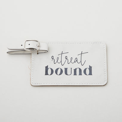 Retreat Bound Luggage Tag