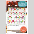 Flower Pop Quilt Pattern