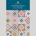 Surprise Square in a Square Quilt Pattern by Missouri Star