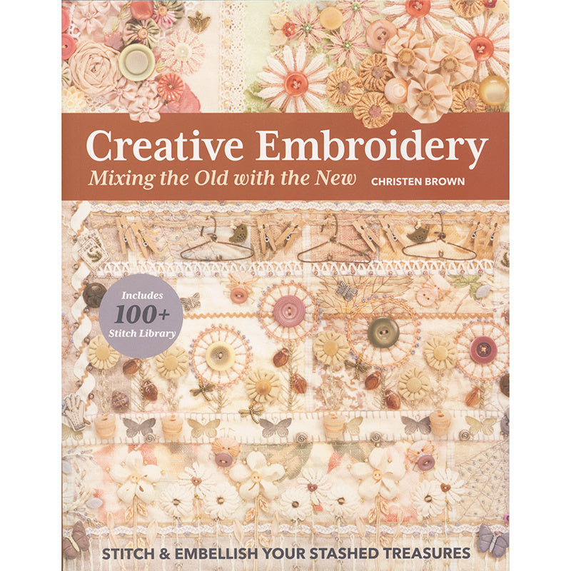 Creative Embroidery - Mixing the Old with the New Book Primary Image