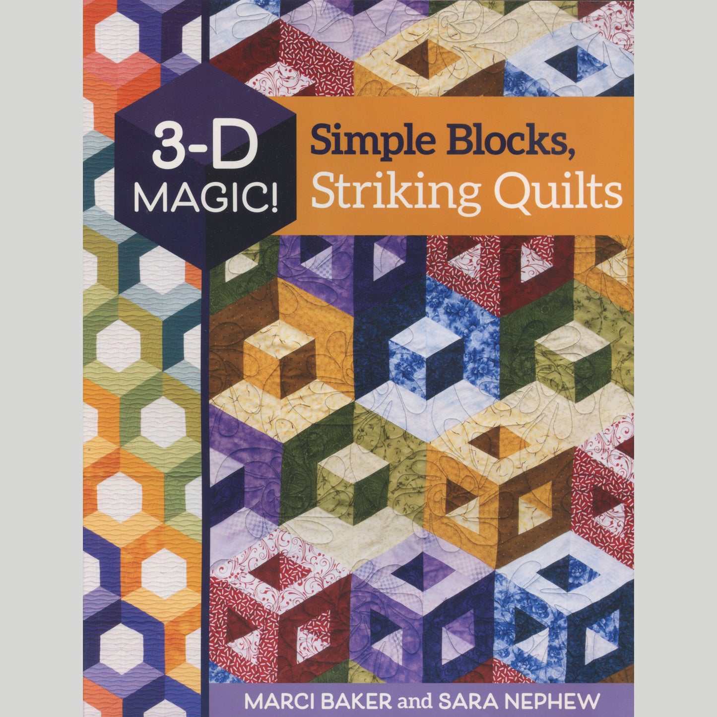 3-D Magic! Simple Blocks, Striking Quilts Book Primary Image