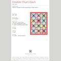 Digital Download - Double Churn Dash Quilt Pattern by Missouri Star