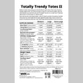 Totally Trendy Totes II Pattern