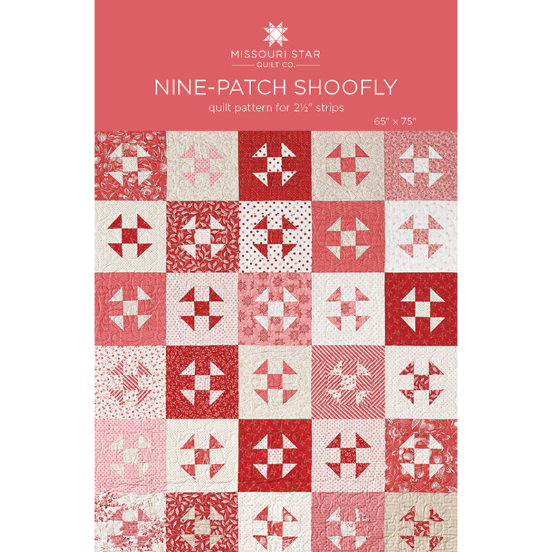 NinePatch Shoofly Quilt Pattern by Missouri Star