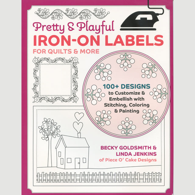Pretty & Playful Iron-On Labels for Quilts & More Book Primary Image