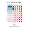Shades of Citrus Quilt Pattern
