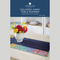 Squared Away Table Runner Pattern by Missouri Star