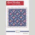 Sweet Freedom Quilt Pattern