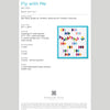 Digital Download - Fly with Me Pattern by Missouri Star