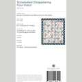 Digital Download - Snowballed Disappearing Four-Patch Quilt Pattern by Missouri Star