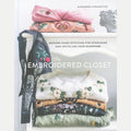 The Embroidered Closet Book