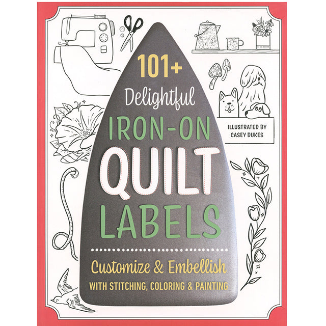 101+ Delightful Iron-on Quilt Labels Book Primary Image