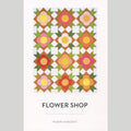 Flower Shop Quilt Pattern Primary Image