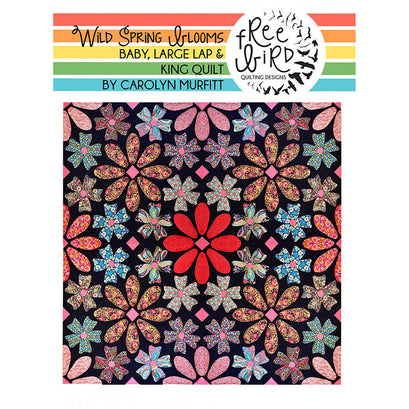 Wild Spring Blooms Quilt Pattern