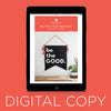 Digital Download - Be The Good Pennant Pattern by Missouri Star