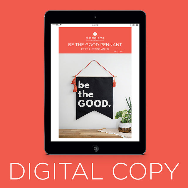 Digital Download - Be The Good Pennant Pattern by Missouri Star Primary Image