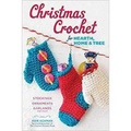Christmas Crochet for Hearth, Home, & Tree