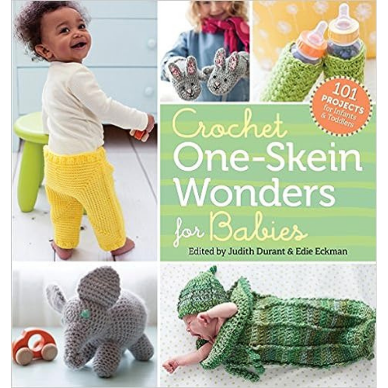 Crochet One Skein Wonders For Babies Primary Image