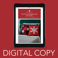 Digital Download - Winter Wonderland Pillows Pattern by Missouri Star