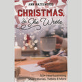 Christmas, She Wrote - 27 Heartwarming Short Stories Novel