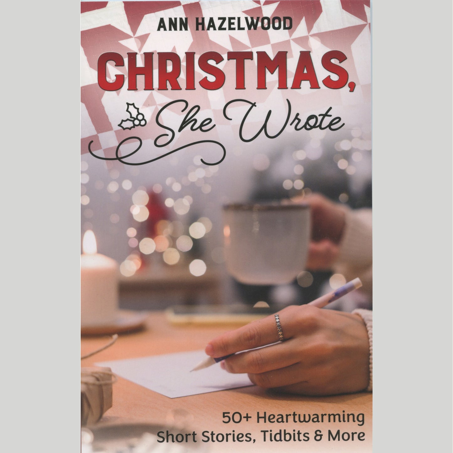 Christmas, She Wrote - 27 Heartwarming Short Stories Novel Primary Image