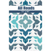 All Roads Quilt Pattern
