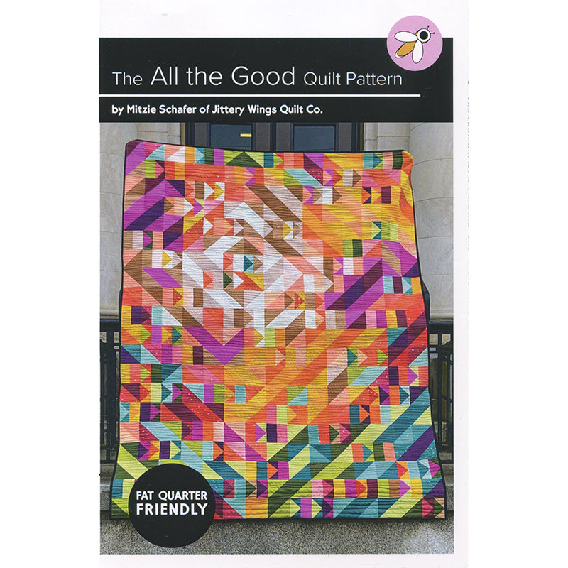 All the Good Quilt Pattern