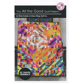 All the Good Quilt Pattern