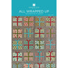 All Wrapped Up Quilt Pattern by Missouri Star