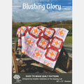 Blushing Glory Quilt Pattern