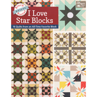 Block-Buster Quilts - I Love Star Blocks