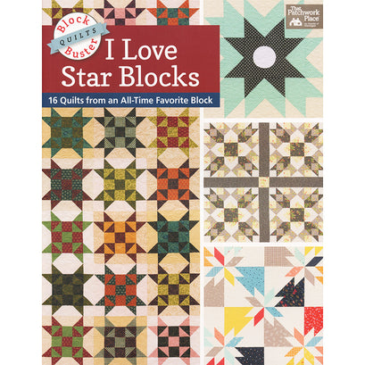 Block-Buster Quilts - I Love Star Blocks