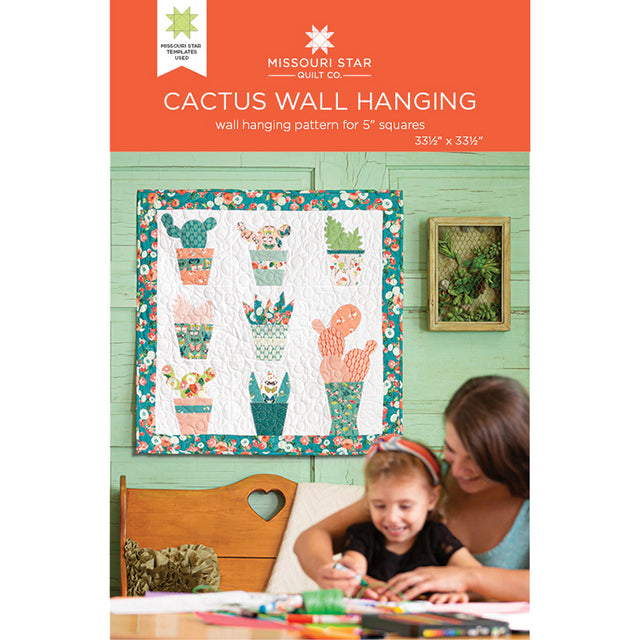 Cactus Wall Hanging Quilt Pattern by Missouri Star