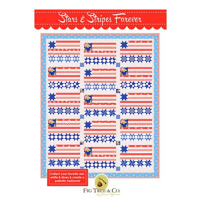 Stars & Stripes Forever Quilt Pattern