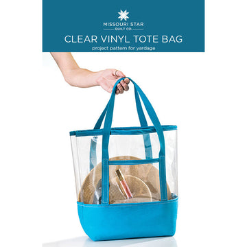 Clear Vinyl Tote Bag Pattern by Missouri Star