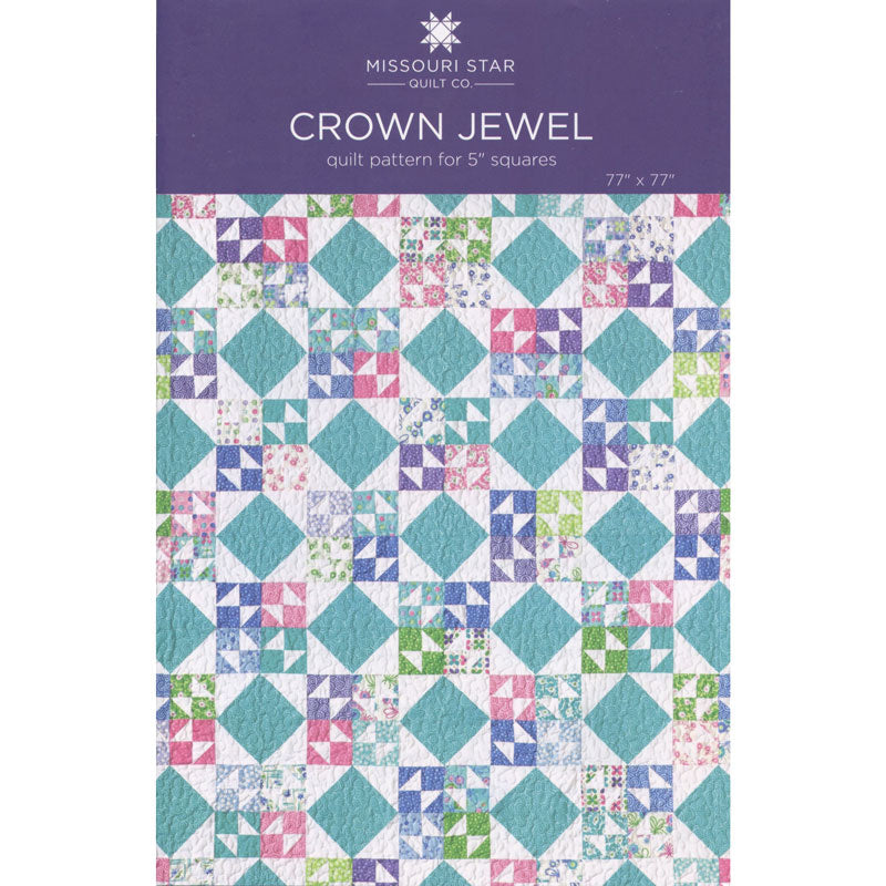 Crown Jewel Quilt Pattern by Missouri Star