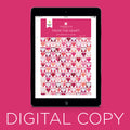 Digital Download - From the Heart Quilt Pattern by Missouri Star
