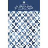 Disappearing Pinwheel Twist Pattern by Missouri Star