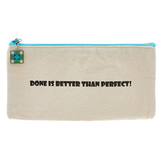 Done is Better Than Perfect! Bag