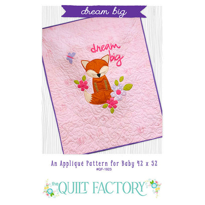 Dream Big Quilt Pattern