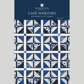 Cafe Windows Quilt Pattern by Missouri Star